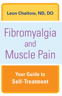 Fibromyalgia and Muscle Pain: Your Guide to Self-Treatment