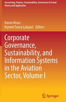 Corporate Governance, Sustainability, and Information Systems in the Aviation Sector, Volume I