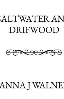 Saltwater and Driftwood