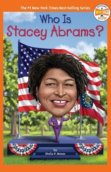 Who Is Stacey Abrams?