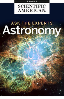 Ask the Experts--Astronomy