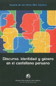 Discurso, identidad y género en el castellano peruano
