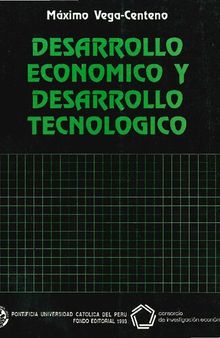 Desarrollo economico y desarrollo tecnologico