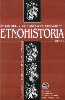 Actas del ... Congreso Internacional de Etnohistoria