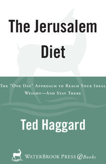 The Jerusalem Diet: The One Day Approach to Reach Your Ideal Weight—and Stay There