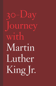 30-Day Journey with Martin Luther King Jr.