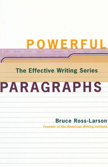 Powerful Paragraphs (The Effective Writing Series)