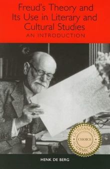 Freud's Theory and its Use in Literary and Cultural Studies: An Introduction