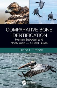 Comparative Bone Identification: Human Subadult and Nonhuman ― A Field Guide