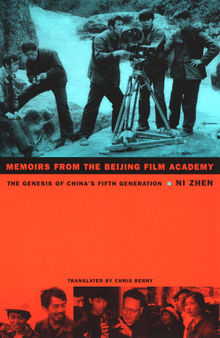 Memoirs from the Beijing Film Academy: The Genesis of China’s Fifth Generation
