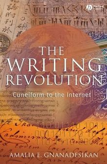 The Writing Revolution: Cuneiform to the Internet