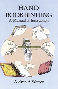Hand Bookbinding: A Manual of Instruction
