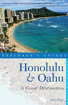 Explorer's Guide Honolulu & Oahu: A Great Destination ()