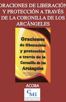 Oraciones de liberación y protección a través de la coronilla de los arcángeles