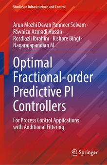 Optimal Fractional-order Predictive PI Controllers: For Process Control Applications with Additional Filtering