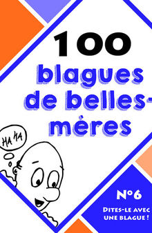 100 blagues de belles-mères