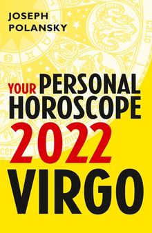 Virgo 2022: Your Personal Horoscope