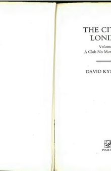 The City of London Vol.4: A Club No More 1945-2000