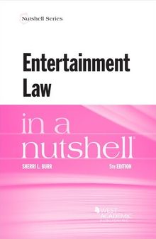 Entertainment Law in a Nutshell: 5