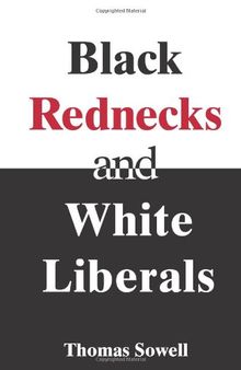 Black Rednecks and White Liberals