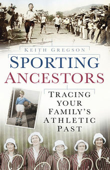 Sporting Ancestors: Tracing Your Family's Athletic Past
