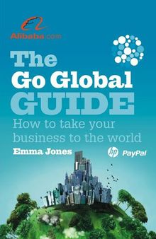 The Go Global Guide: How to take your business to the world