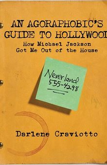 An Agoraphobic's Guide to Hollywood: How Michael Jackson Got Me Out of the House