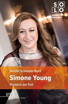 Simone Young: Pionierin am Pult