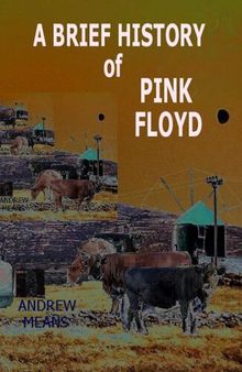 A Brief History of Pink Floyd