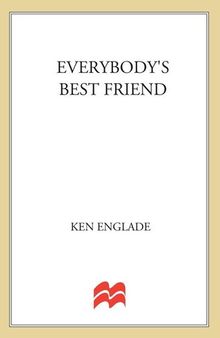 Everybody's Best Friend: The True Story of a Marriage That Ended In Murder