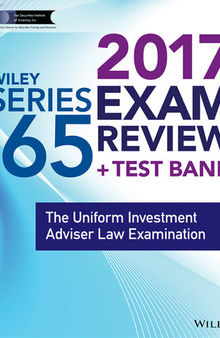 Wiley Finra Series 65 Exam Review 2017: The Uniform Investment Adviser Law Examination