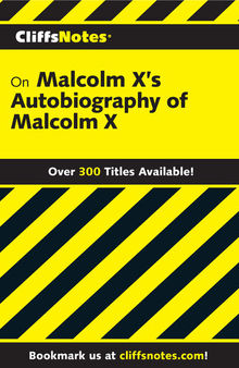 CliffsNotes on Malcolm X's The Autobiography of Malcolm X