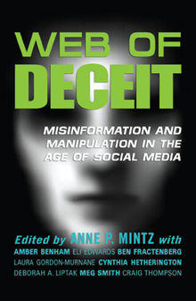 Web of Deceit: Misinformation and Manipulation in the Age of Social Media