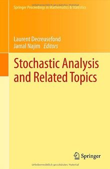 Stochastic Analysis and Related Topics: In Honour of Ali Süleyman Üstünel, Paris, June 2010