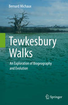 Tewkesbury Walks: An Exploration of Biogeography and Evolution