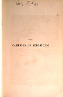 The Story of the Campaign of Sebastopol ; written in the camp