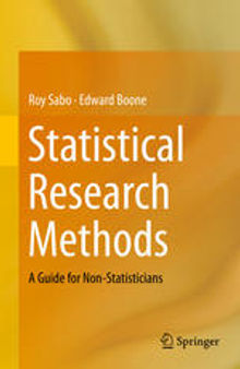 Statistical Research Methods: A Guide for Non-Statisticians
