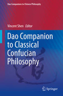 Dao Companion to Classical Confucian Philosophy