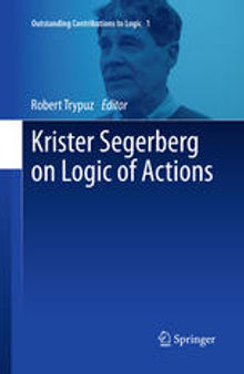 Krister Segerberg on Logic of Actions