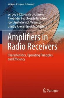 Amplifiers in Radio Receivers: Characteristics, Operating Principles, and Efficiency