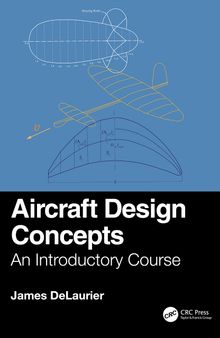 Aircraft Design Concepts: An Introductory Course