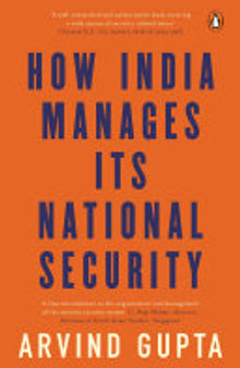 How India Manages Its National Security