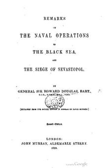 THE NAVAL OPERATIONS IN THE BLACK SEA , AND THE SIEGE OF SEVASTOPOL