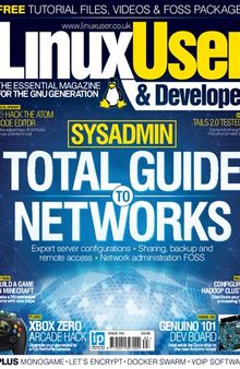 Linux User & Developer 163 - Sysadmin: Total Guide to Networks