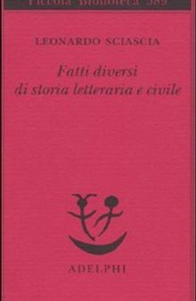 Fatti diversi di storia letteraria e civile