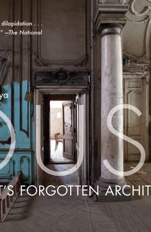 Dust: Egypt's Forgotten Architecture, Revised and Expanded Edition