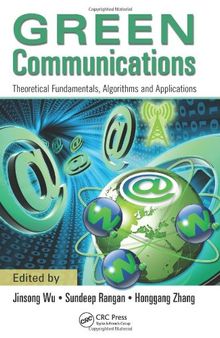 Green Communications: Theoretical Fundamentals, Algorithms and Applications