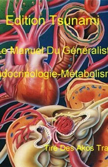 Le Manuel Du Généraliste - Endocrinologie-Métabolisme