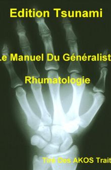 Le Manuel Du Généraliste - Rhumatologie