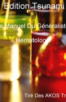 Le Manuel Du Généraliste - Hématologie